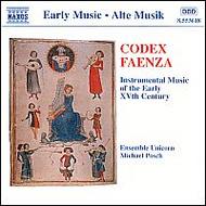 Codex Faenza - Instrumental Music of the Early XVth Century | Naxos 8553618