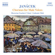 Janacek - Choruses For Male Voices