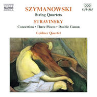 Szymanowski, Stravinsky - String Quartets | Naxos 8554315