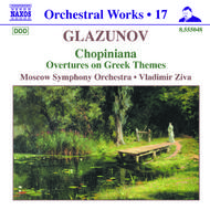Glazunov Orchestral Works vol. 17 - Chopiniana, Overtures on Greek Themes | Naxos 8555048