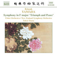 Yamada - Symphony in F Major "Triumph and Peace" | Naxos - Japanese Classics 8555350