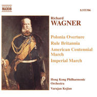 Wagner - Polonia / Rule Britannia / Marches | Naxos 8555386