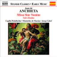 Anchieta - Missa Sine Nomine | Naxos 8555772