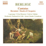 Berlioz - Cantatas | Naxos 8555810