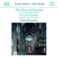 Mass of Tournai, St. Luke Passion | Naxos 8555861