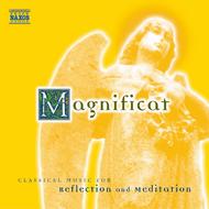 Magnificat - Classical Music for Reflection and Meditation