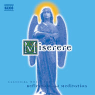 Miserere - Classical Music for Reflection and Meditation | Naxos 8556712