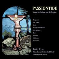 Passiontide - Music for Solace and Reflection