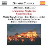 Palomo - Andalusian Nocturnes (Nocturnos de Andalucia), Spanish Songs (Canciones espanolas) | Naxos 8557135