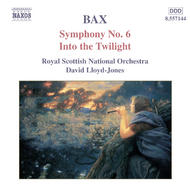 Bax - Symphony No. 6, Into the Twilight | Naxos 8557144