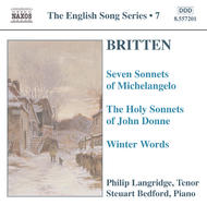 Britten - 7 Sonnets of Michelangelo / Holy Sonnets of J. Donne / Winter Words (English Song, vol. 7) | Naxos - English Song Series 8557201