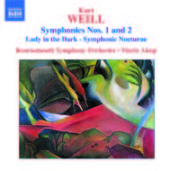 Weill - Symphonies Nos. 1 & 2, Lady in the Dark - Symphonic Nocturne