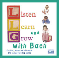 J.S. Bach - Listen Learn & Grow With