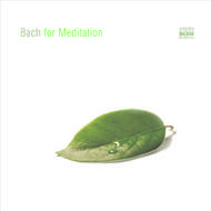 Bach For Meditation | Naxos 8557650