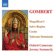 Gombert - Magnificat I, Salve Regina, Credo, Tulerunt Dominum