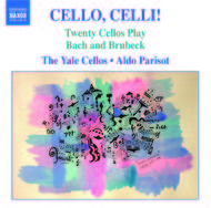 Cello, Celli!  The Music of Bach and Brubeck arranged for Cello Ensemble | Naxos 8557816