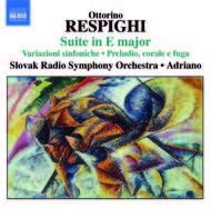 Respighi - Suite In E Major | Naxos 8557820
