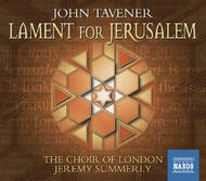 Tavener - Lament For Jerusalem | Naxos 8557826