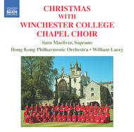 Christmas With Winchester College Chapel Choir | Naxos 8557965