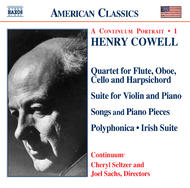 Cowell - Quartet / Violin Suite / Songs / Piano Pieces / Polyphonica / Irish Suite | Naxos - American Classics 8559192