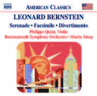 Bernstein - Serenade, Facsimile, Divertimento | Naxos - American Classics 8559245