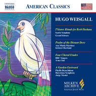 Weisgall - Tkiatot, Psalm of the Distant Dove, A Garden Eastward | Naxos - American Classics 8559425