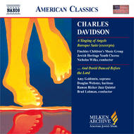 Davidson - A Singing Of Angels, And David Danced Before the Lord | Naxos - American Classics 8559436