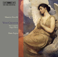 Veni Creator: Durufl� � The Complete Organ Music