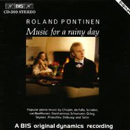 Roland Pontinen plays Music for a Rainy Day � Volume 1 | BIS BISCD300