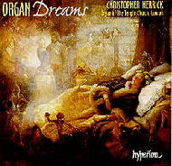 Organ Dreams - 1 | Hyperion CDA67060