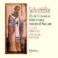 Schnittke - Choir Concerto, Minnesang & Voice of Nature