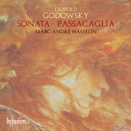 Godowsky - Sonata and Passacaglia | Hyperion CDA67300