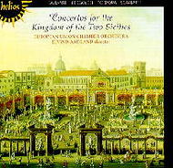 Concertos for the Kingdom of the Two Sicilies | Hyperion - Helios CDH55005
