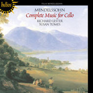Mendelssohn - Complete Music for Cello | Hyperion - Helios CDH55064