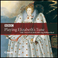 Playing Elizabeth&rsquo;s Tune - Sacred Music by William Byrd
