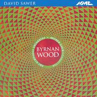 David Sawer - Byrnan Wood | NMC Recordings NMCD028S