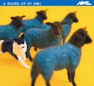 A Round-up of NMC (sampler) | NMC Recordings NMCD051
