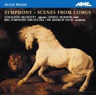 Hugh Wood - Symphony, Scenes from Comus | NMC Recordings NMCD070