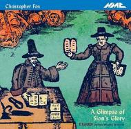 Christopher Fox - A Glimpse of Sion�s Glory