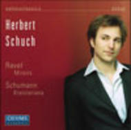 Schumann / Ravel - Piano Works