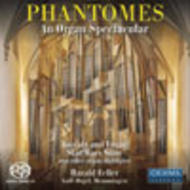 Phantomes - An Organ Spectacular | Oehms OC606