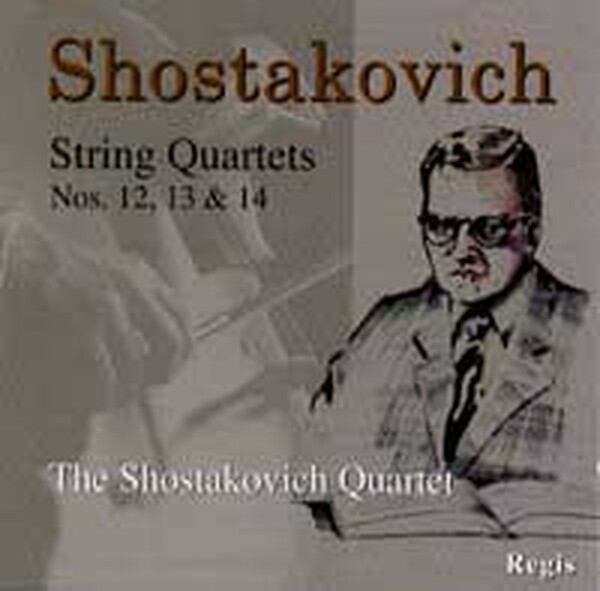 Shostakovich - String Quartets 12-14