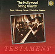 Hollywood String Quartet play Creston, Villa-Lobos, Turina, Debussy, Ravel | Testament SBT1053