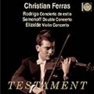 Elizalde, Rodrigo, Semenoff - Violin Concertos | Testament SBT1307