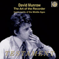 The Art of the Recorder/Instruments of the Middle Ages (excerpts)