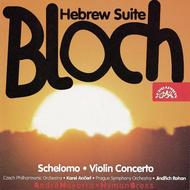 Bloch - Hebrew Suite, etc | Supraphon SU31692