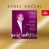 Ancerl Gold Edition Vol.28: Novak - In the Tatras; Slavicky - Rhapsodic Variations, etc.
