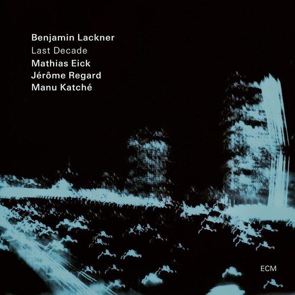 Last Decade - Benjamin Lackner